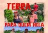 TERRA PARA QUEM NELA TRABALHA